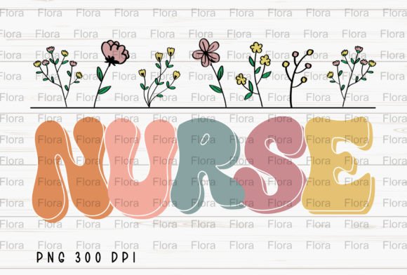 A Guide to Retro Nurse Flowers Floral Groovy Sublimation PNGs